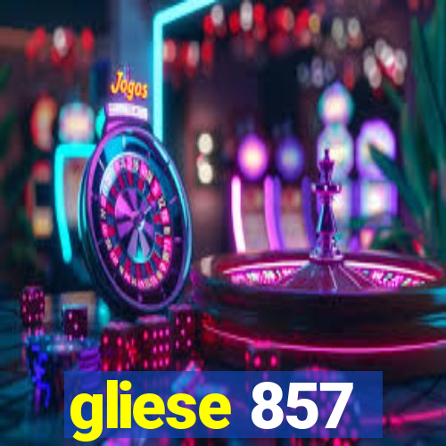 gliese 857